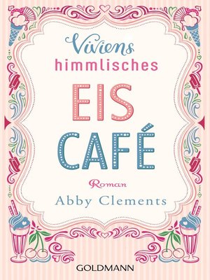 cover image of Viviens himmlisches Eiscafé